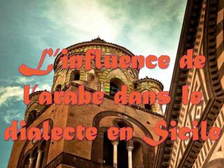 L’influence de l’arabe in Sicilie