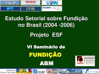 VI Seminário de FUNDIÇÃO ABM