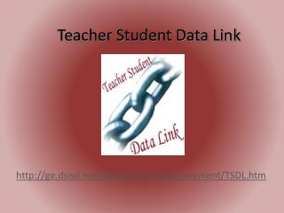 Teacher Student Data Link