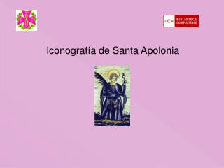 Iconografía de Santa Apolonia