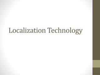 Localization Technology