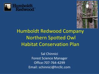 Humboldt Redwood Company Northern Spotted Owl Habitat Conservation Plan