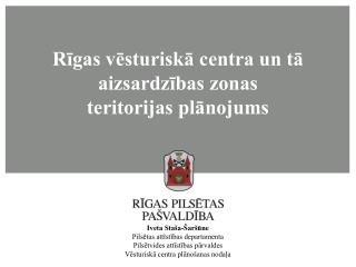 Rīgas vēsturiskā centra un tā aizsardzības zonas teritorijas plānojums