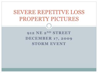 SEVERE REPETITVE LOSS PROPERTY PICTURES