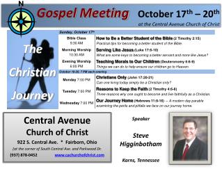 Gospel Meeting October 17 th – 20 th at the Central Avenue Church of Christ