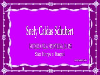 Suely Caldas Schubert