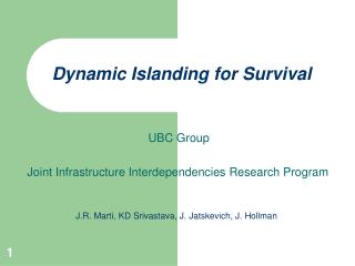 Dynamic Islanding for Survival