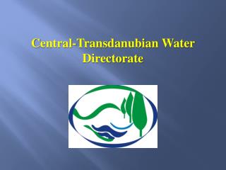 C entral-Transdanubian Water Directorate