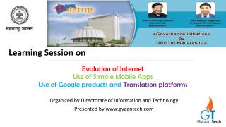 Evolution of Internet Use of Simple Mobile Apps Use of Google products and Translation platforms