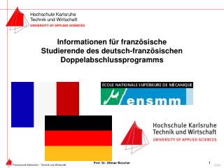 Informationen für französische Studierende des deutsch-französischen Doppelabschlussprogramms