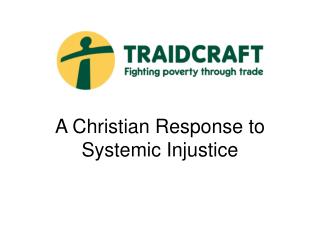 A Christian Response to Systemic Injustice