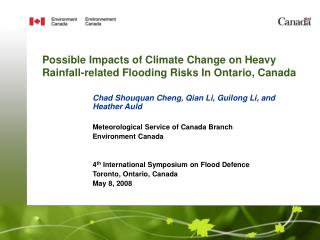 Possible Impacts of Climate Change on Heavy Rainfall-related Flooding Risks In Ontario, Canada
