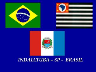 INDAIATUBA – SP - BRASIL