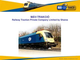 MÁV-TRAKCIÓ Railway Traction Private Company Limited by Shares