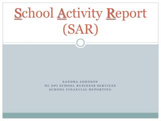 S chool A ctivity R eport (SAR)