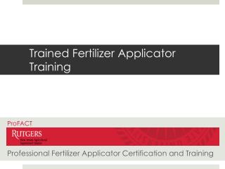 Trained Fertilizer Applicator Training