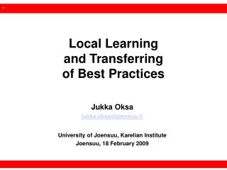 Local Learning and Transferring of Best Practices