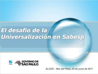 El desafio de la Universalización en Sabesp