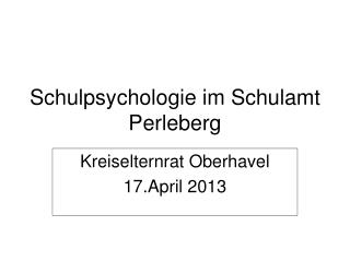 Schulpsychologie im Schulamt Perleberg