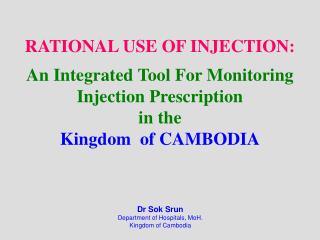 Dr Sok Srun Department of Hospitals, MoH. Kingdom of Cambodia