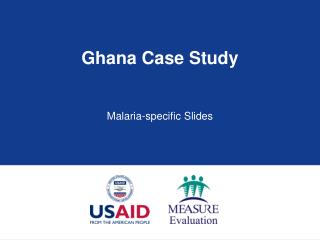 Ghana Case Study