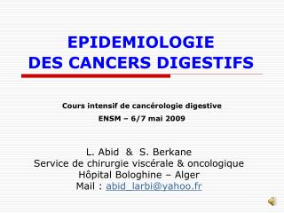 EPIDEMIOLOGIE DES CANCERS DIGESTIFS