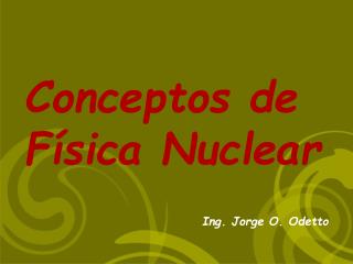 Conceptos de Física Nuclear