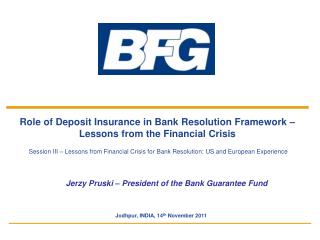 Role of Deposit Insurance in Bank Resolution Framework – Lessons from the Financial Crisis
