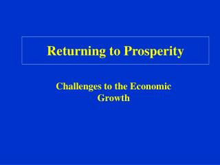 Returning to Prosperity