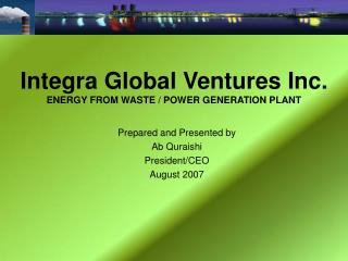 Integra Global Ventures Inc. ENERGY FROM WASTE / POWER GENERATION PLANT