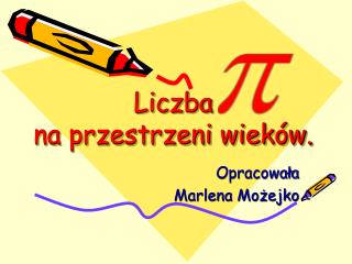 Liczba na przestrzeni wieków.