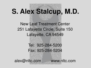 S. Alex Stalcup, M.D.