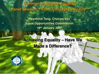 Achieving Equality – Have We Made a Difference?