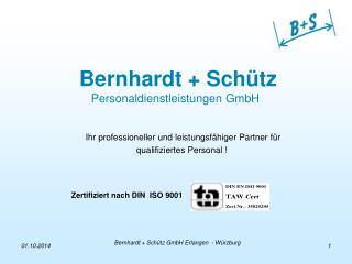 Bernhardt + Schütz Personaldienstleistungen GmbH