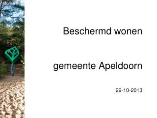 Beschermd wonen gemeente Apeldoorn 29-10-2013