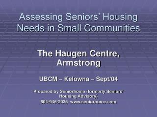 Assessing Seniors’ Housing Needs in Small Communities