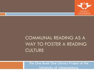 Communal reading as a way to foster a reading culture