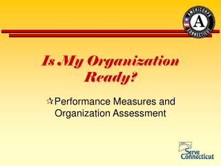 Is My Organization Ready?