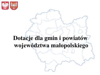 Dotacje dla gmin i powiatów województwa małopolskiego