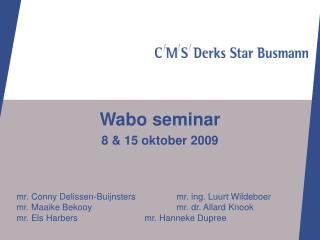 Wabo seminar 8 &amp; 15 oktober 2009