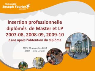 Insertion professionnelle diplômés de Master et LP 2007-08 , 2008-09, 2009-10