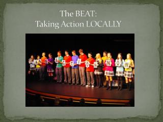 The BEAT: Taking Action LOCALLY
