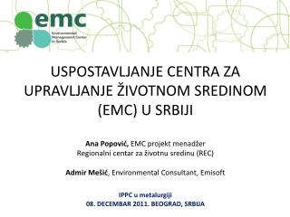 PROJEKAT: USPOSTAVLJANJE EMC U SRBIJI