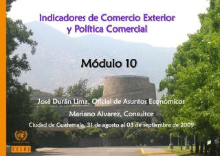 Indicadores de Comercio Exterior y Política Comercial