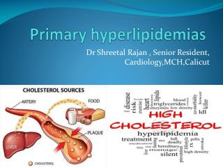 Primary hyperlipidemias