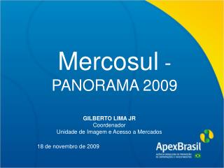 Mercosul - PANORAMA 2009