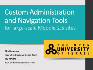 Custom Administration and N avigation T ools for large-scale Moodle 2.5 sites
