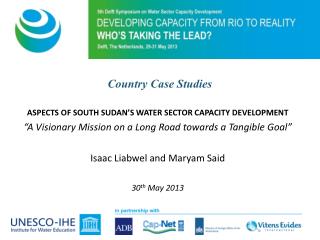 ASPECTS OF SOUTH SUDAN’S WATER SECTOR CAPACITY DEVELOPMENT
