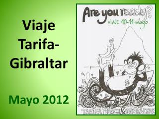 Viaje Tarifa-Gibraltar Mayo 2012