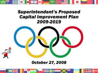 Superintendent’s Proposed Capital Improvement Plan 2009-2019